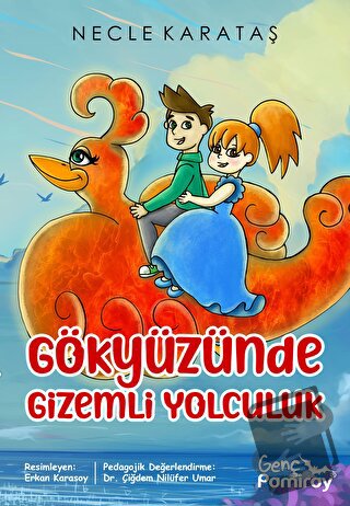 Gökyüzünde Gizemli Yolculuk - Necle Karataş - Pamiray Yayınları - Fiya