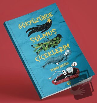 Gökyüzünde Solmuş Çiçeklerim - Nermin Baştürk - Orionebula Yayınevi - 