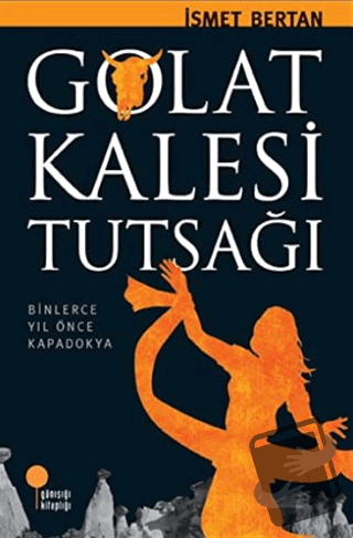 Golat Kalesi Tutsağı - İsmet Bertan - Günışığı Kitaplığı - Fiyatı - Yo