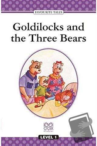 Goldilocks And The Three Bears - Anonim - 1001 Çiçek Kitaplar - Fiyatı