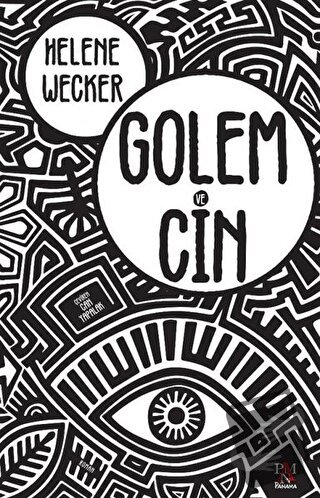 Golem ve Cin - Helene Wecker - Panama Yayıncılık - Fiyatı - Yorumları 