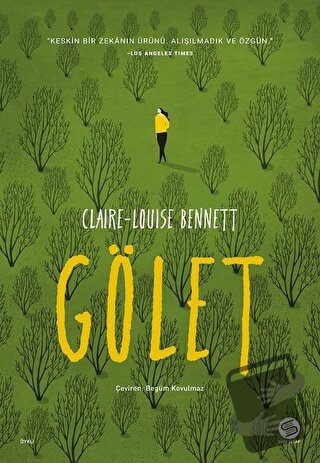 Gölet - Claire-Louise Bennett - Sahi Kitap - Fiyatı - Yorumları - Satı