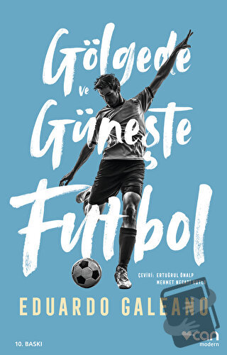 Gölgede ve Güneşte Futbol - Eduardo Galeano - Can Yayınları - Fiyatı -