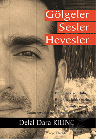 Gölgeler Sesler Hevesler - Delal Dara Kılınç - Meşe Kitaplığı - Fiyatı