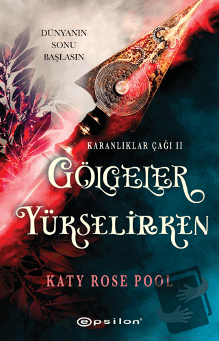 Gölgeler Yükselirken - Katy Rose Pool - Epsilon Yayınevi - Fiyatı - Yo