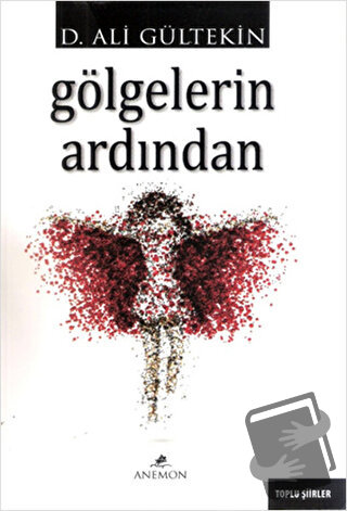 Gölgelerin Ardından - D. Ali Gültekin - Anemon Yayınları - Fiyatı - Yo