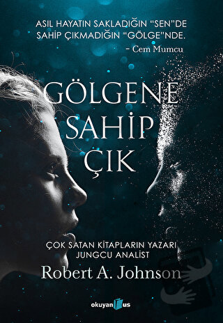 Gölgene Sahip Çık - Robert A. Johnson - Okuyan Us Yayınları - Fiyatı -