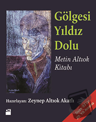 Gölgesi Yıldız Dolu - Metin Altıok - Doğan Kitap - Fiyatı - Yorumları 