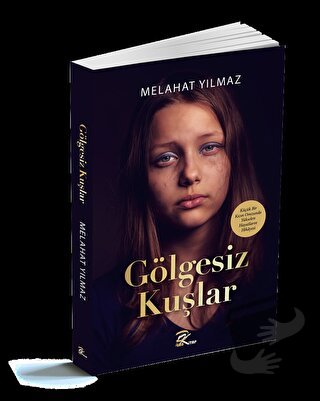 Gölgesiz Kuşlar - Melahat Yılmaz - Pera Basım Yayıncılık - Fiyatı - Yo