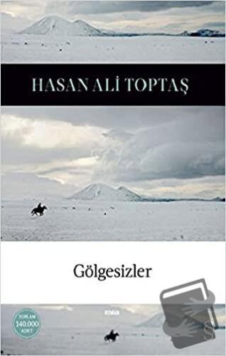 Gölgesizler (Ciltli) - Hasan Ali Toptaş - Everest Yayınları - Fiyatı -