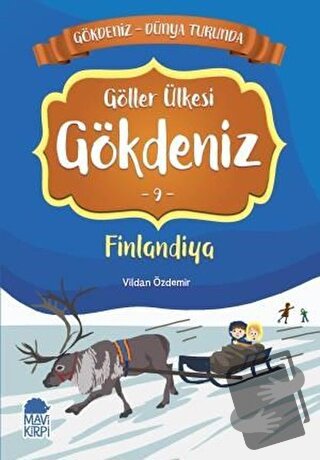 Göller Ülkesi Gökdeniz Finlandiya - Gökdeniz Dünya Turunda 9 - Vildan 