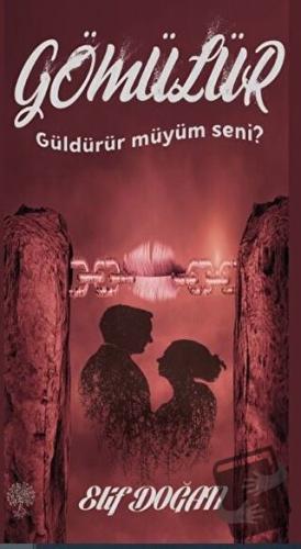 Gömülür - Elif Doğan - Platanus Publishing - Fiyatı - Yorumları - Satı