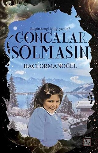 Goncalar Solmasın - Hacı Ormanoğlu - Az Kitap - Fiyatı - Yorumları - S