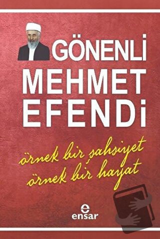 Gönenli Mehmet Efendi (Ciltli) - Rahmi Arabacı - Ensar Neşriyat - Fiya