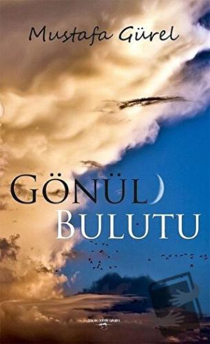 Gönül Bulutu - Mustafa Gürel - Sokak Kitapları Yayınları - Fiyatı - Yo