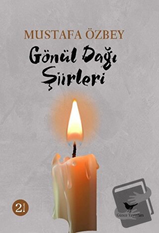 Gönül Dağı Şiirleri - Mustafa Özbey - Günce Yayınları - Fiyatı - Yorum