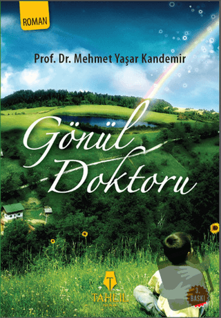 Gönül Doktoru - M. Yaşar Kandemir - Tahlil Yayınları - Fiyatı - Yoruml