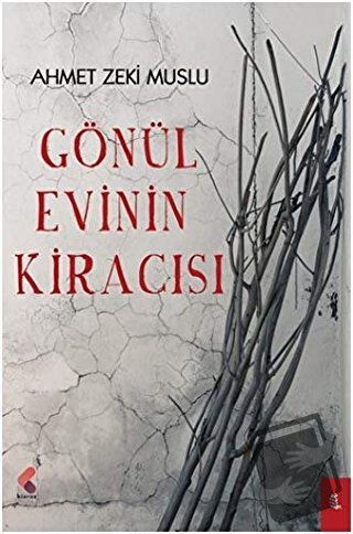 Gönül Evinin Kiracısı - Ahmet Zeki Muslu - Klaros Yayınları - Fiyatı -