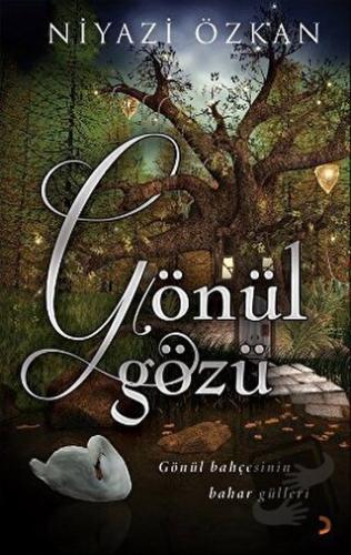 Gönül Gözü - Niyazi Özkan - Cinius Yayınları - Fiyatı - Yorumları - Sa