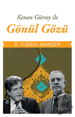 Gönül Gözü - Kenan Gürsoy - Sufi Kitap - Fiyatı - Yorumları - Satın Al