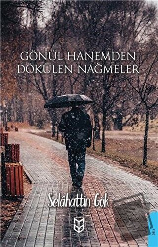 Gönül Hanemden Dökülen Nağmeler - Selahattin Gök - Yason Yayıncılık - 