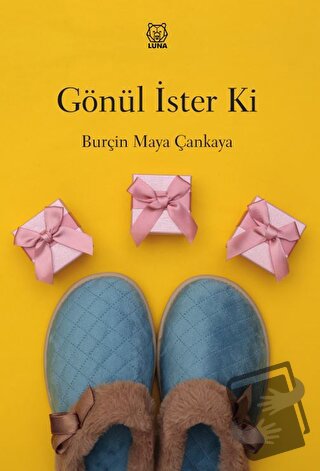 Gönül İster Ki - Burçin Maya Çankaya - Luna Yayınları - Fiyatı - Yorum