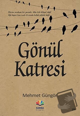 Gönül Katresi - Mehmet Güngör - Karma Kitaplar - Fiyatı - Yorumları - 