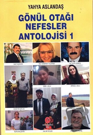 Gönül Otağı Nefesler Antolojisi 1 - Yahya Aslandaş - Can Yayınları (Al