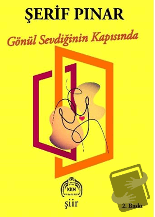 Gönül Sevdiğinin Kapısında - Şerif Pınar - Kekeme Yayınları - Fiyatı -