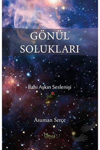 Gönül Solukları - Asuman Serçe - Omca Yayınları - Fiyatı - Yorumları -