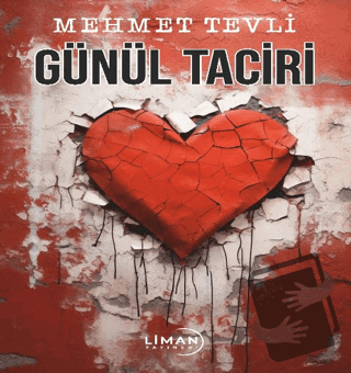 Gönül Taciri - Mehmet Tevli - Liman Yayınevi - Fiyatı - Yorumları - Sa