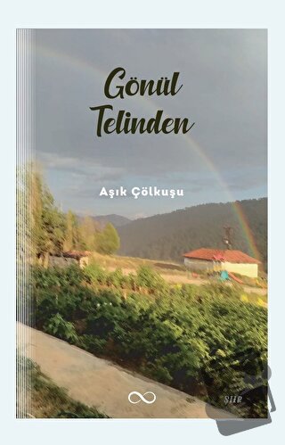 Gönül Telinden - Aşık Çölkuşu - Bengisu Yayınları - Fiyatı - Yorumları