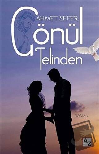 Gönül Telinden - Ahmet Sefer - Az Kitap - Fiyatı - Yorumları - Satın A