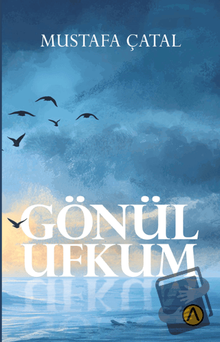 Gönül Ufkum - Mustafa Çatal - Ares Yayınları - Fiyatı - Yorumları - Sa