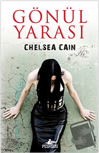 Gönül Yarası - Chelsea Cain - Pegasus Yayınları - Fiyatı - Yorumları -