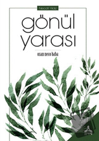 Gönül Yarası - Necati Yıldız - Sonçağ Yayınları - Fiyatı - Yorumları -