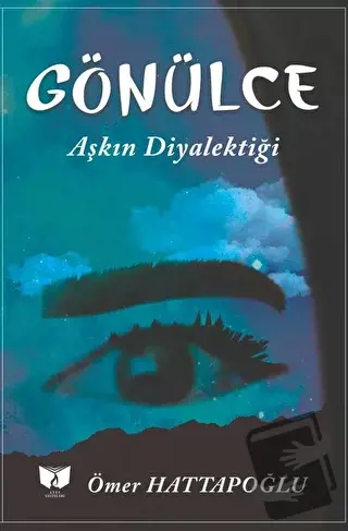 Gönülce - Ömer Hattapoğlu - Ateş Yayınları - Fiyatı - Yorumları - Satı