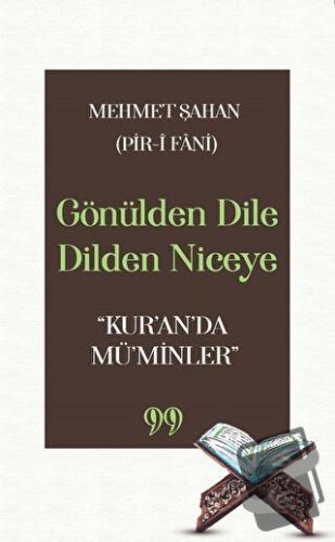 Gönülden Dile Dilden Niceye “Kur’an’da Mü’minler” - Mehmet Şahan - Dok