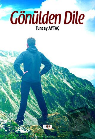 Gönülden Dile - Tuncay Aytaç - Tilki Kitap - Fiyatı - Yorumları - Satı