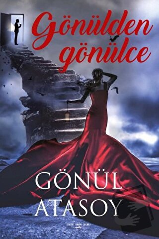 Gönülden Gönülce - Gönül Atasoy - Sokak Kitapları Yayınları - Fiyatı -