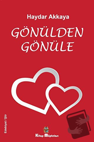 Gönülden Gönüle - Haydar Akkaya - Kitap Müptelası Yayınları - Fiyatı -