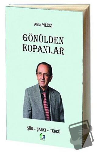 Gönülden Kopanlar - Atilla Yıldız - Fa Yayınları - Fiyatı - Yorumları 