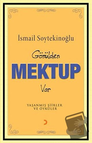 Gönülden Mektup Var - İsmail Soytekinoğlu - Cinius Yayınları - Fiyatı 