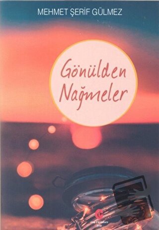 Gönülden Nameler - Mehmet Şerif Gülmez - Can Yayınları (Ali Adil Atala