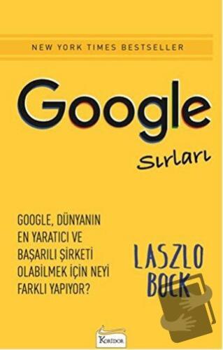 Google Sırları - Laszlo Bock - Koridor Yayıncılık - Fiyatı - Yorumları