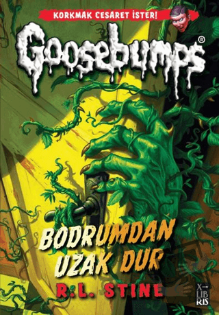 Goosebumps 4 -Bodrumdan Uzak Dur - R. L. Stine - XLIBRIS - Fiyatı - Yo