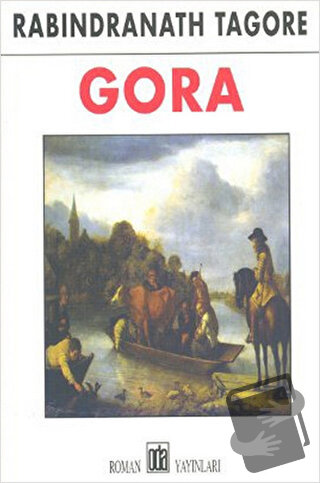 Gora - Rabindranath Tagore - Oda Yayınları - Fiyatı - Yorumları - Satı