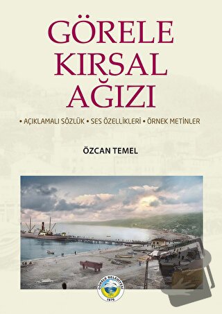 Görele Kırsal Ağızı - Özcan Temel - Arı Sanat Yayınevi - Fiyatı - Yoru