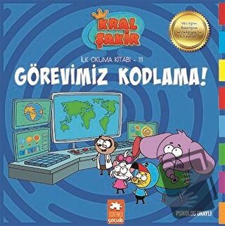 Görevimiz Kodlama - Kral Şakir İlk Okuma Kitabı 11 - Varol Yaşaroğlu -