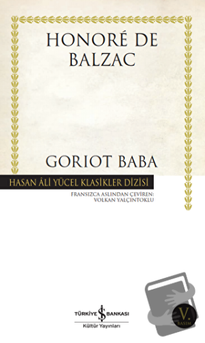 Goriot Baba - Honore de Balzac - İş Bankası Kültür Yayınları - Fiyatı 